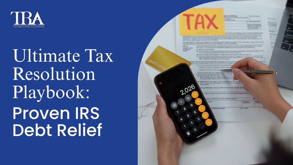 ultimate tax resolution playbook proven irs debt relief