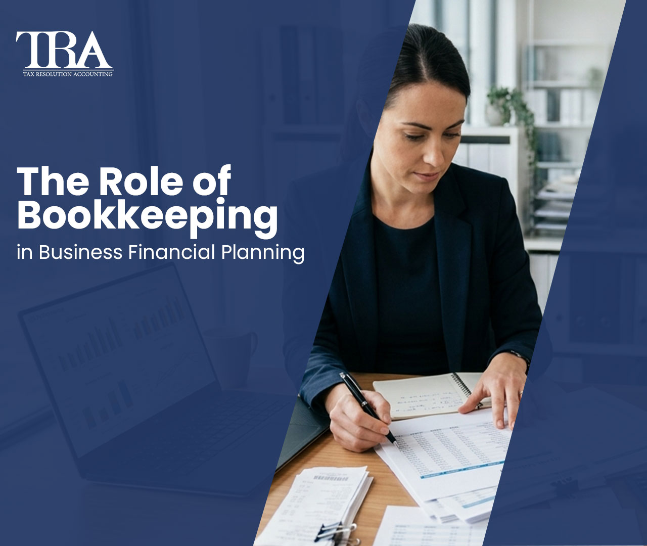 The Role of Bookkeeping in Business Financial Planning