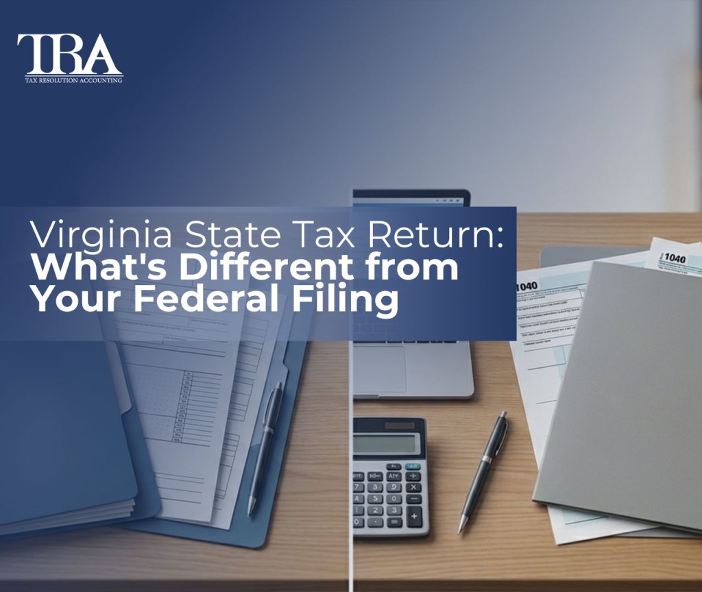 Virginia State Tax Return: What's Different from Your Federal Filing